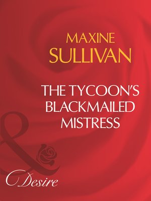 cover image of The Tycoon's Blackmailed Mistress